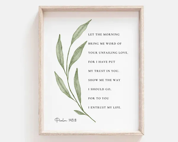Psalm 143:8 Botanical Bible Verse Art Print, Christian Home