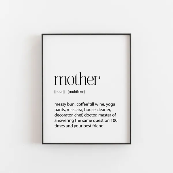 Mother Definition Art Print, Funny Mom Life Decor