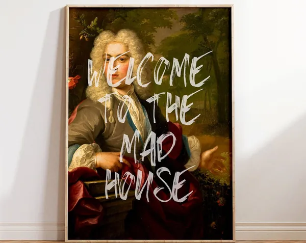 Welcome To The Mad House Vintage Portrait Art Print
