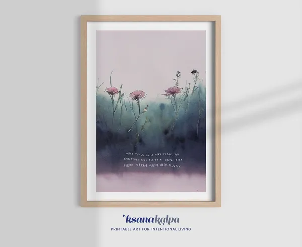 You Are Planted Quote Art Print, Watercolor Therapy Decor