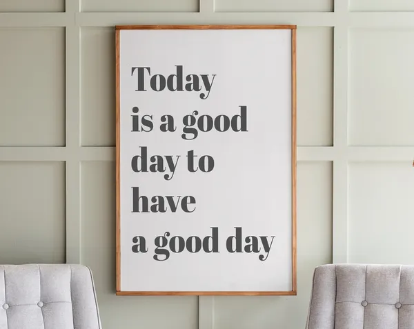 Good Day To Have A Good Day Christian Art Print