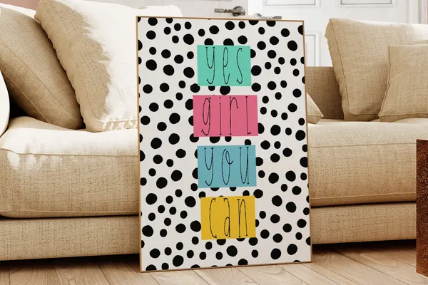 Yes Girl You Can Girl Power Quote Art Print