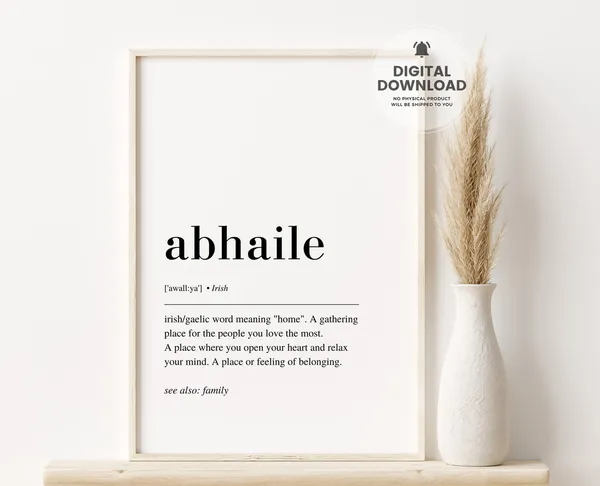 Abhaile Definition Irish Home Decor Art Print