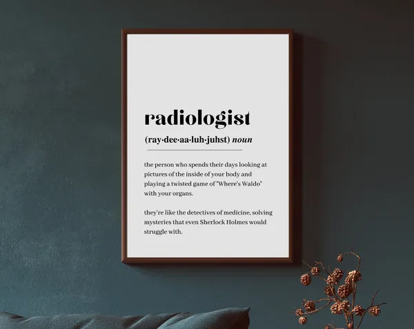 Radiologist Definition, Minimalist Quote Art Print