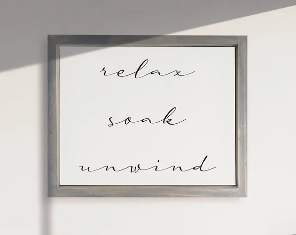 Relax Soak Unwind Bathroom Decor, Art Print
