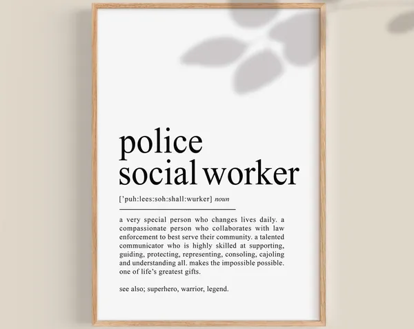 Police Social Worker Definition Quote Art Print