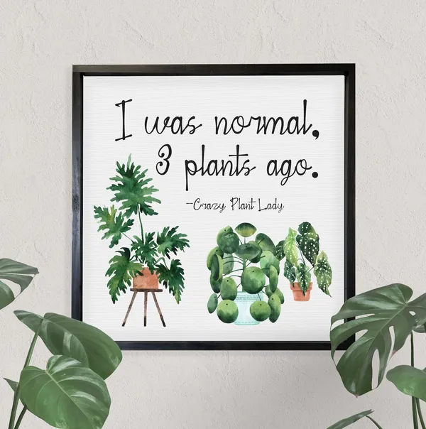 Crazy Plant Lady Watercolor Floral Art Print Decor
