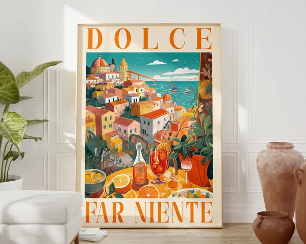 Dolce Far Niente Positano Quote, Amalfi Coast Travel Poster