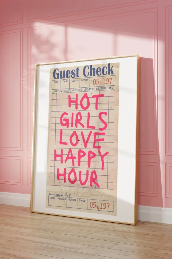 Hot Girls Love Happy Hour Guest Check Poster