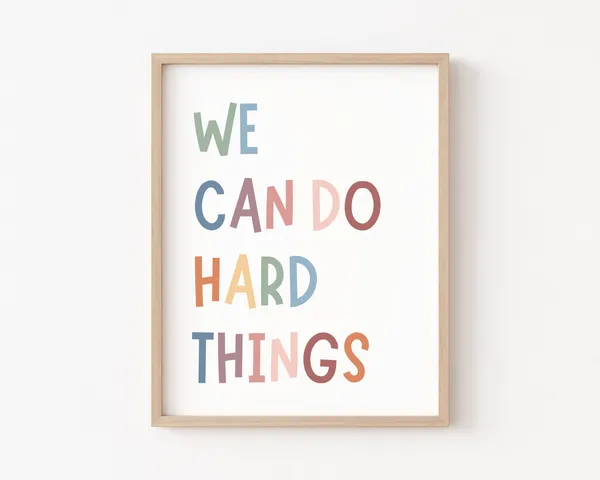 We Can Do Hard Things Affirmation Kids Art Print
