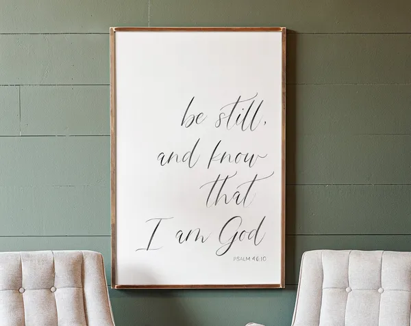 Be Still And Know Psalm Scripture Wall Art Print