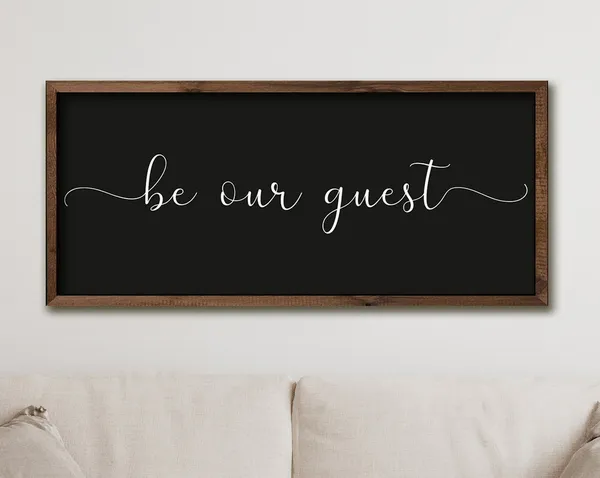 Be Our Guest Sign, Farmhouse Guest Room Art Print