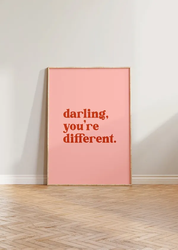 Darling You’re Different Feminist Art Poster