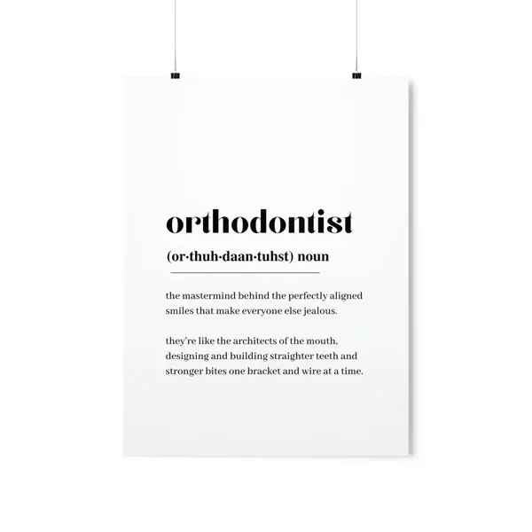 Orthodontist Definition Home Quote Wall Art Print