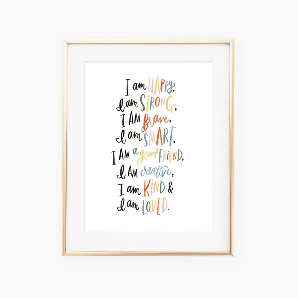 I Am Happy Strong Brave Smart Quote Art Print