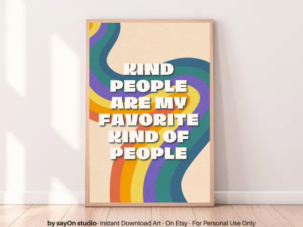 Kind People Are My Favorite Kind Of People, Rainbow Poster