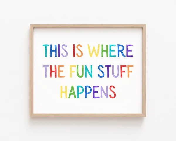 This Is Where The Fun Stuff Happens Wall Art Print
