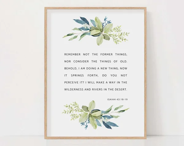 Isaiah 43:18-19 Bible Verse Botanical Poster Print