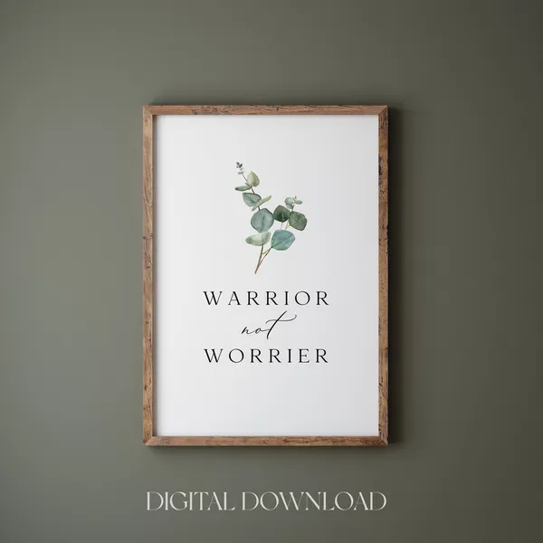 Warrior Not Worrier Modern Christian Wall Art Print
