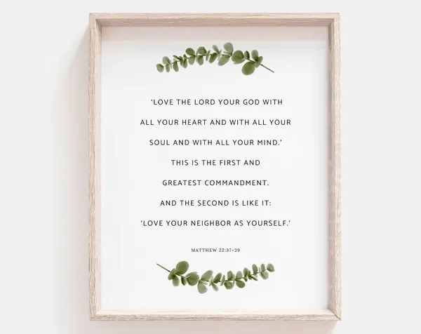 Matthew 22:37-39 Botanical Scripture Art Print