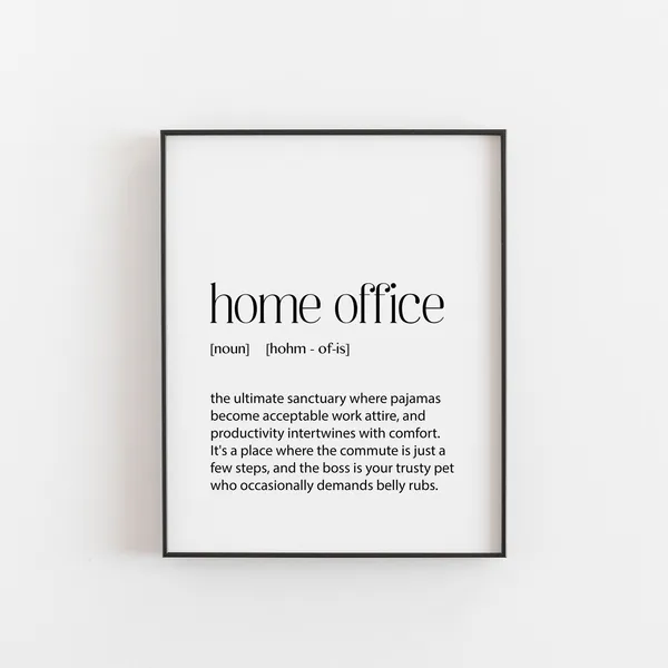 Funny Home Office Poster Print