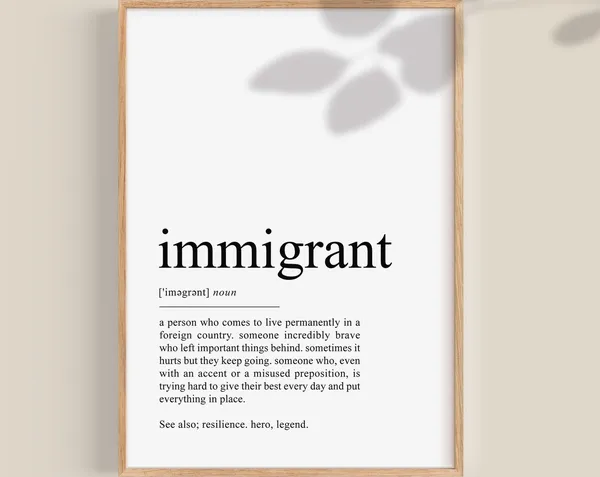 Immigrant Definition Art Print, Inspirational Woman
