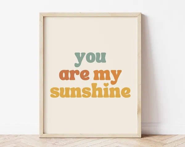 You Are My Sunshine Retro Typography Kids Room Poster