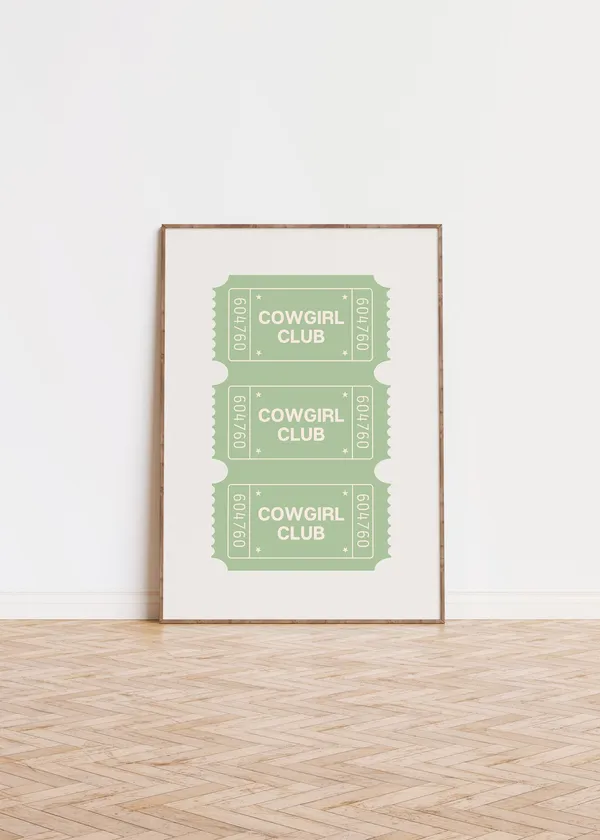 Green Cowgirl Club Admission Ticket Art Print