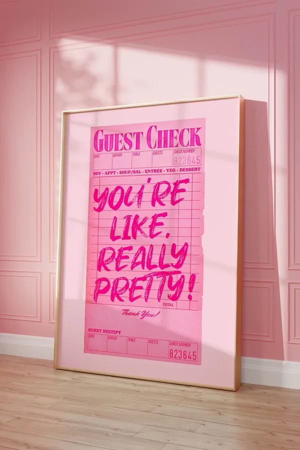 You’re Like Really Pretty Retro Art Print
