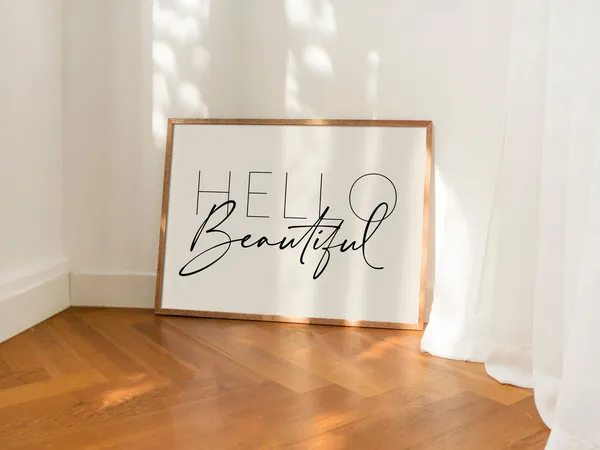 Hello Beautiful Inspirational Quote Art Print