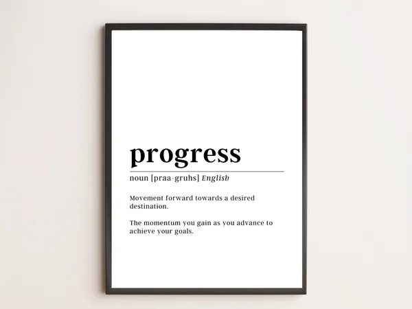 Progress Definition Motivational Art Print