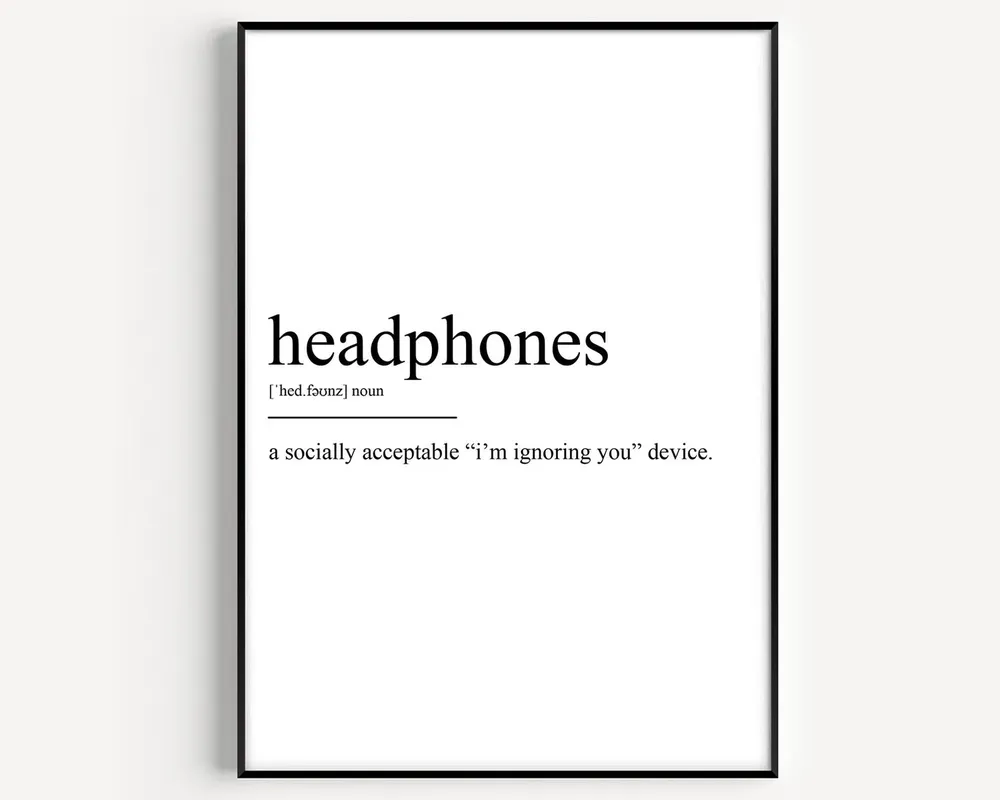 Headphones Definition Art Print