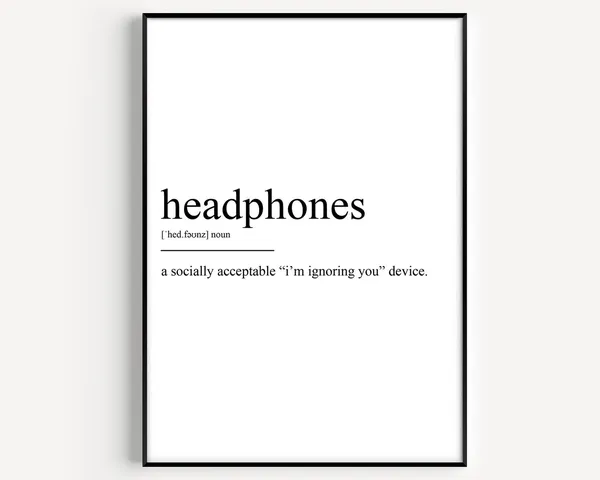 Headphones Definition Art Print