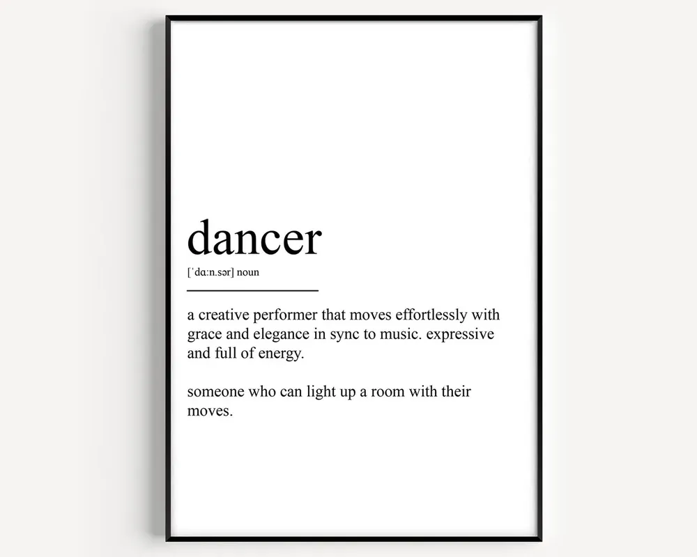 Dancer Definition Art Print