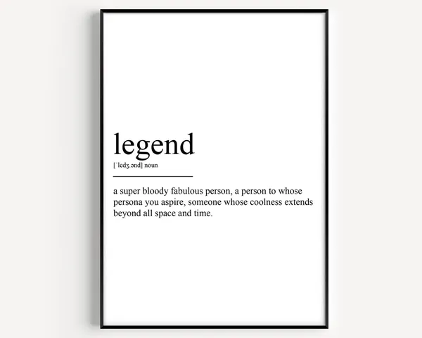 Legend Definition Typography Quote Art Print