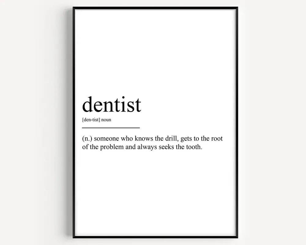 Dentist Definition Typography Art Print