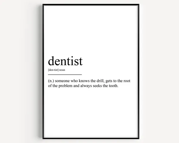 Dentist Definition Typography Art Print