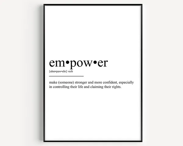 Empower Definition Art Print, Typography Quote