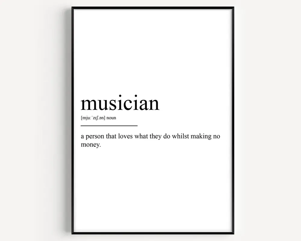 Musician Definition Art Print