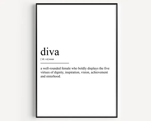 Diva Definition Art Print, Typography Quote