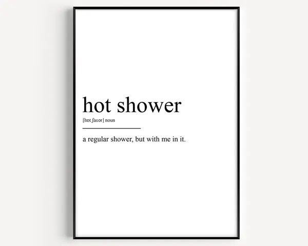 Hot Shower Definition Typography Quote Art Print