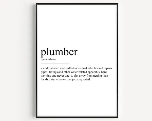 Plumber Definition Art Print, Typography Quote