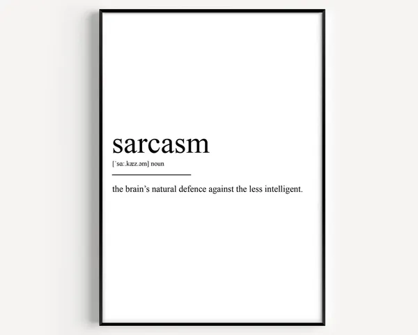 Sarcasm Definition Art Print, Typography Quote