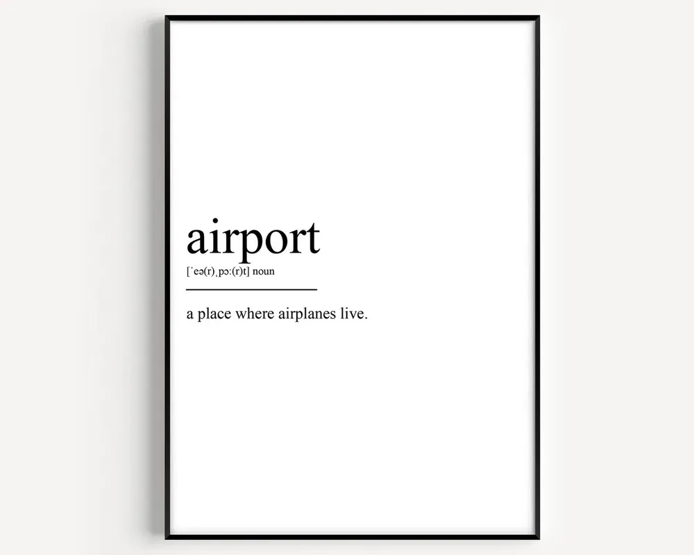 Airport Definition Art Print