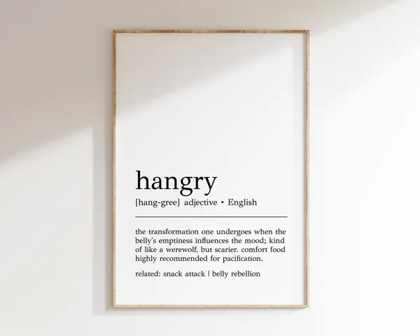 Hangry Definition Kitchen Sign Poster Print