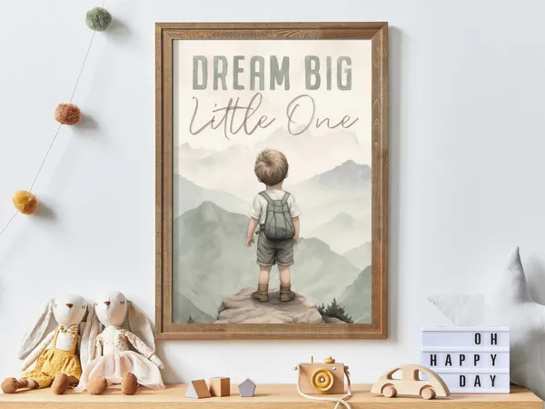 Dream Big Little One Nursery Quote, Adventure Print
