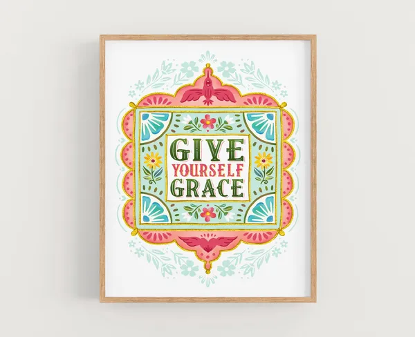 Give Yourself Grace Art Print, Quote Wall Decor