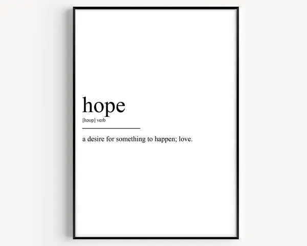 Hope Definition Art Print, Typography Quote