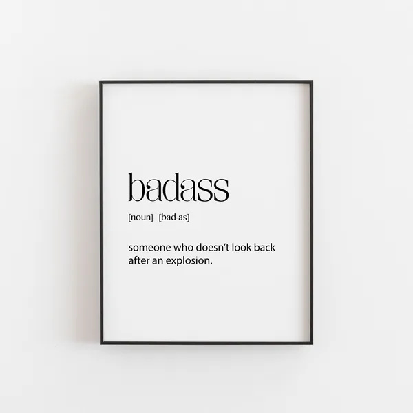 Badass Definition Funny Quote Art Print