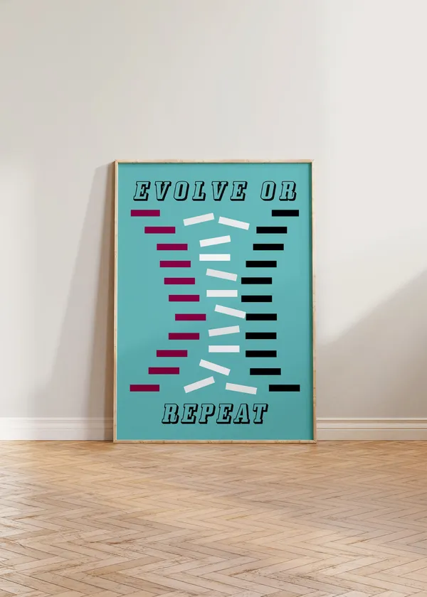 Evolve Or Repeat Retro Quote Art Print